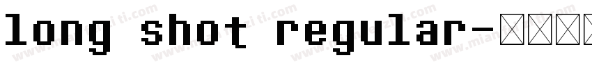 long shot regular字体转换